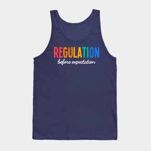 Regulation Before Expectation, Neurodiversity Affirming Tank Top